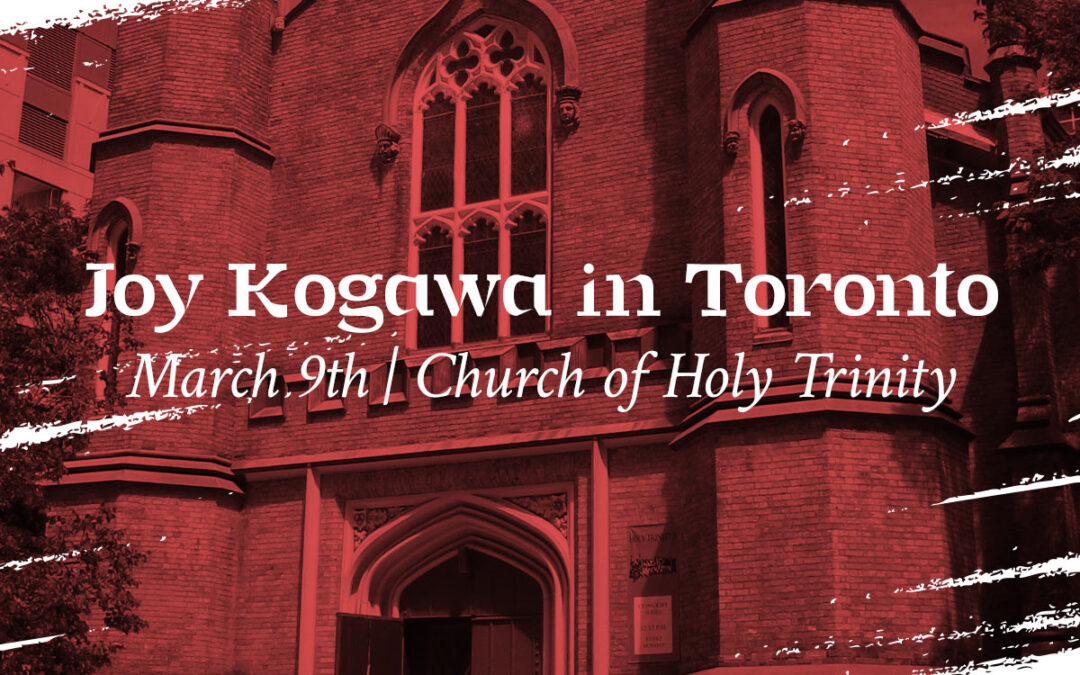 Joy Kogawa in Toronto March 9th, Church of Holy Trinity