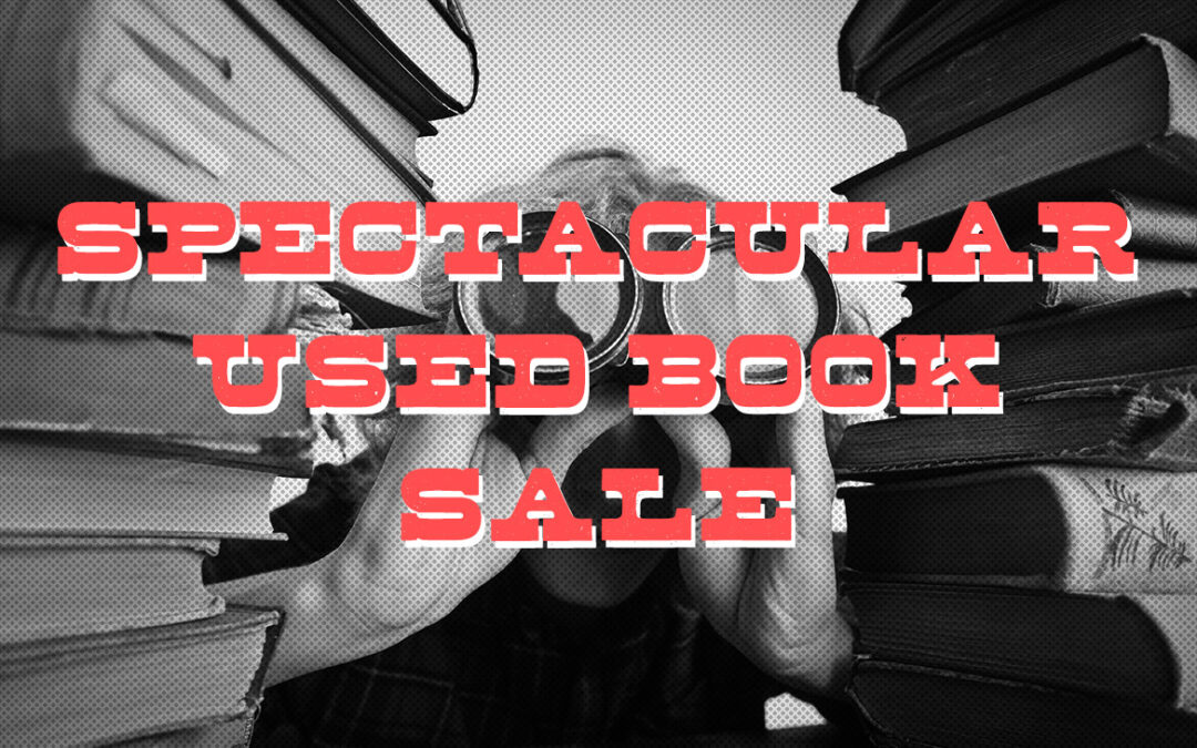 Spectacular Used Book Sale