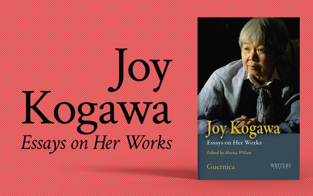 Joy Kogawa: Essays on Her Work