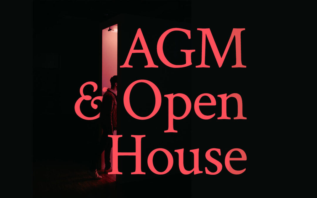 Open House and Notice of AGM
