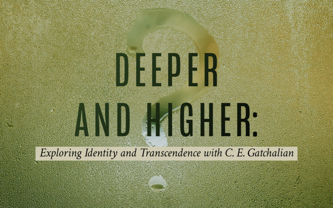 Deeper and Higher: Exploring Identity and Transcendence with C. E. Gatchalian