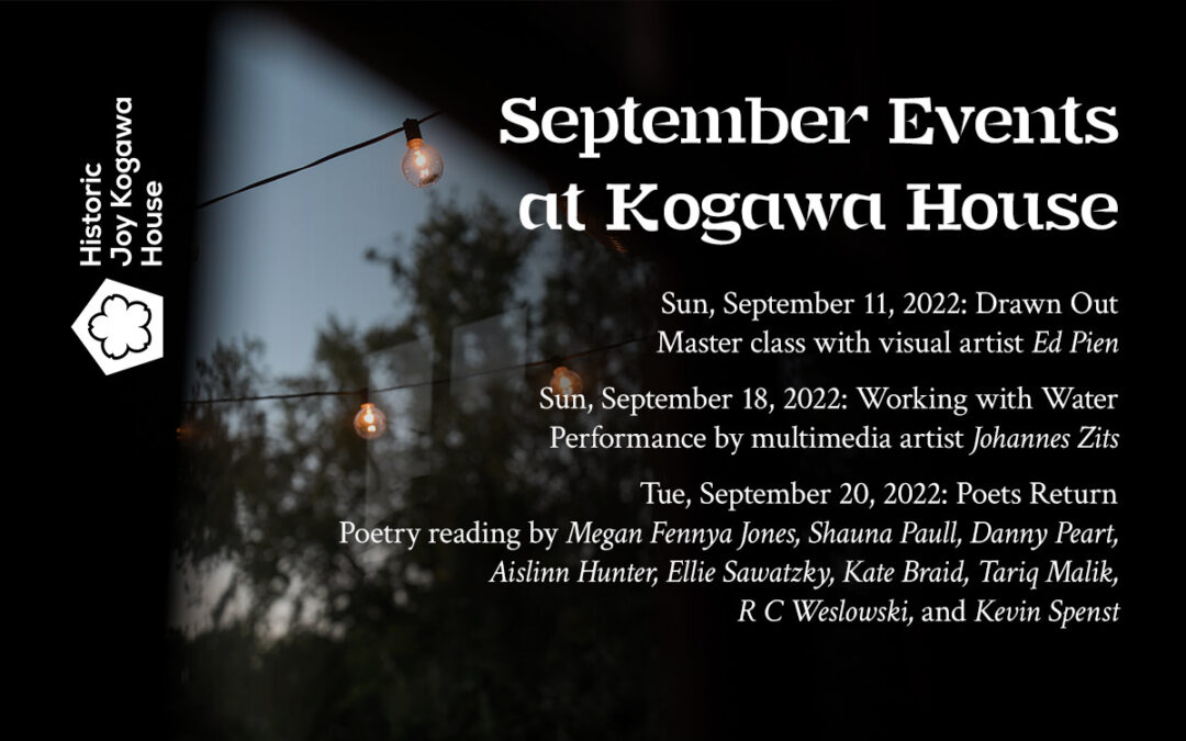 September Events at Kogawa House
