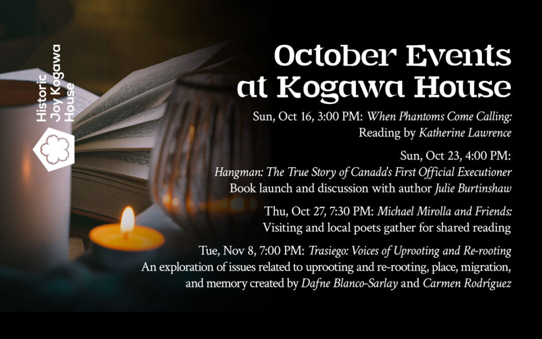 October Events at Kogawa House