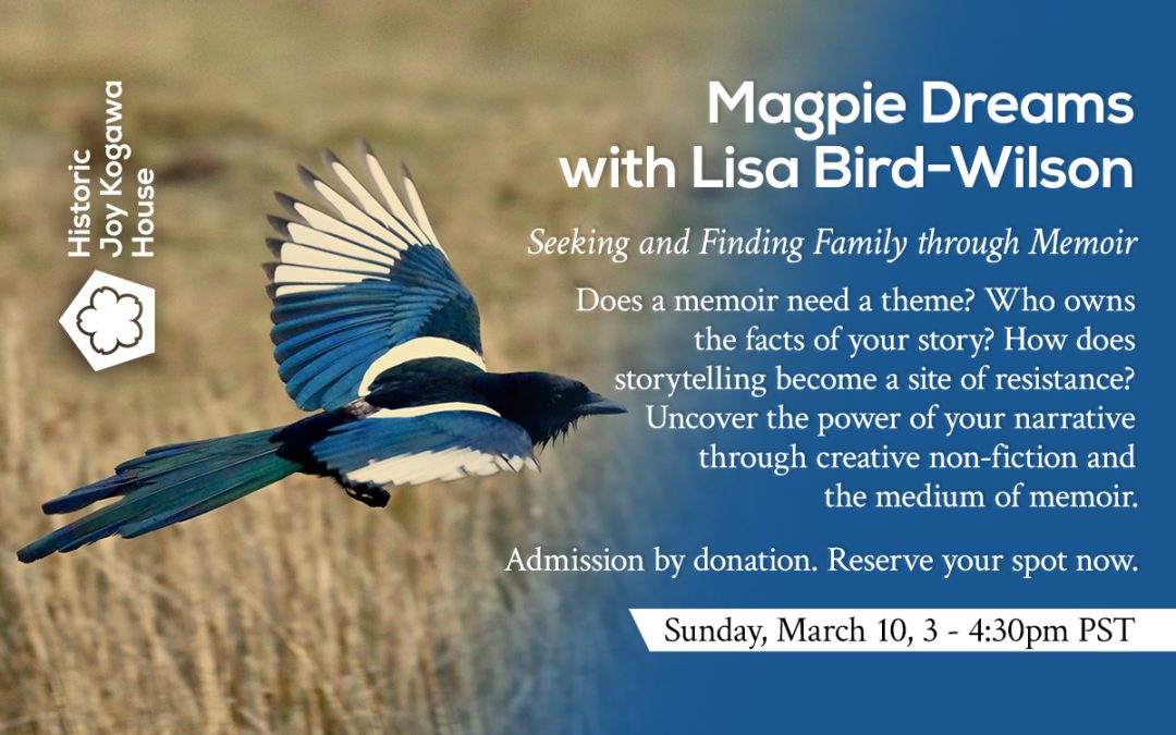 Magpie Dreams: Seeking and Finding Family through Memoir with Lisa Bird-Wilson